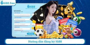 Hướng dẫn đăng ký hi88