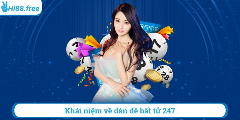 Khái niệm về dàn đề bất tử 247