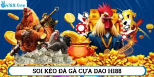 Soi kèo đá gà cựa dao hi88